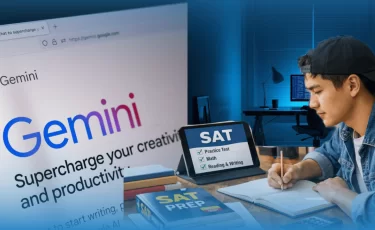Google Gemini запустил бесплатную подготовку к SAT: что это даёт студентам из Казахстана